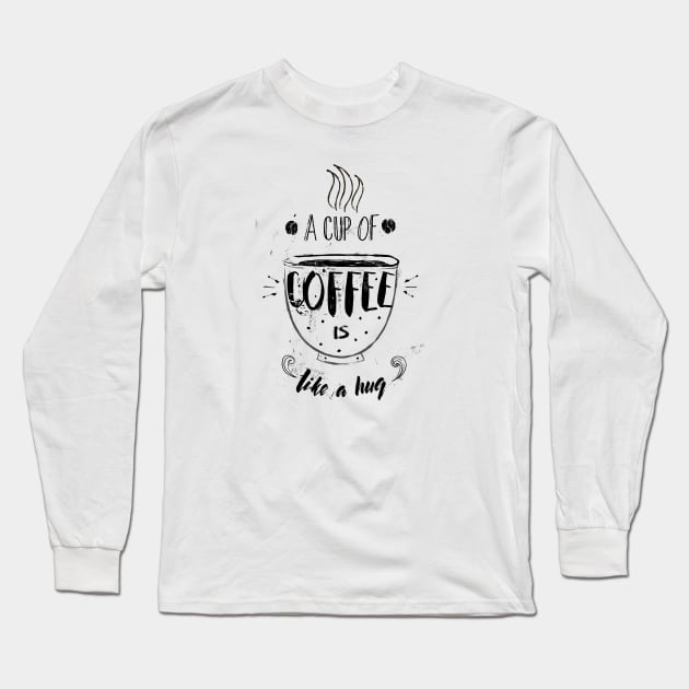 Coffee Cup Long Sleeve T-Shirt by EveFarb